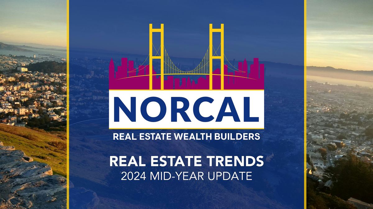 Real Estate Trends 2024 Mid-Year Update