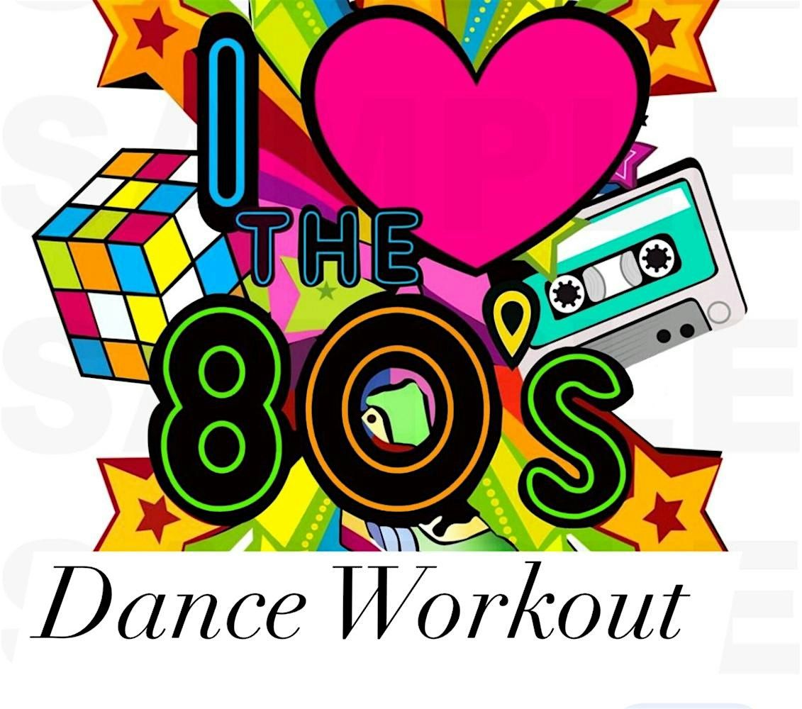 1980\u2019s dance themed workout