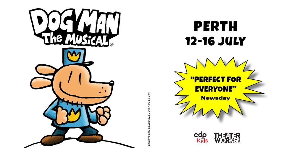 Dog Man The Musical \u2013 Live in Perth!