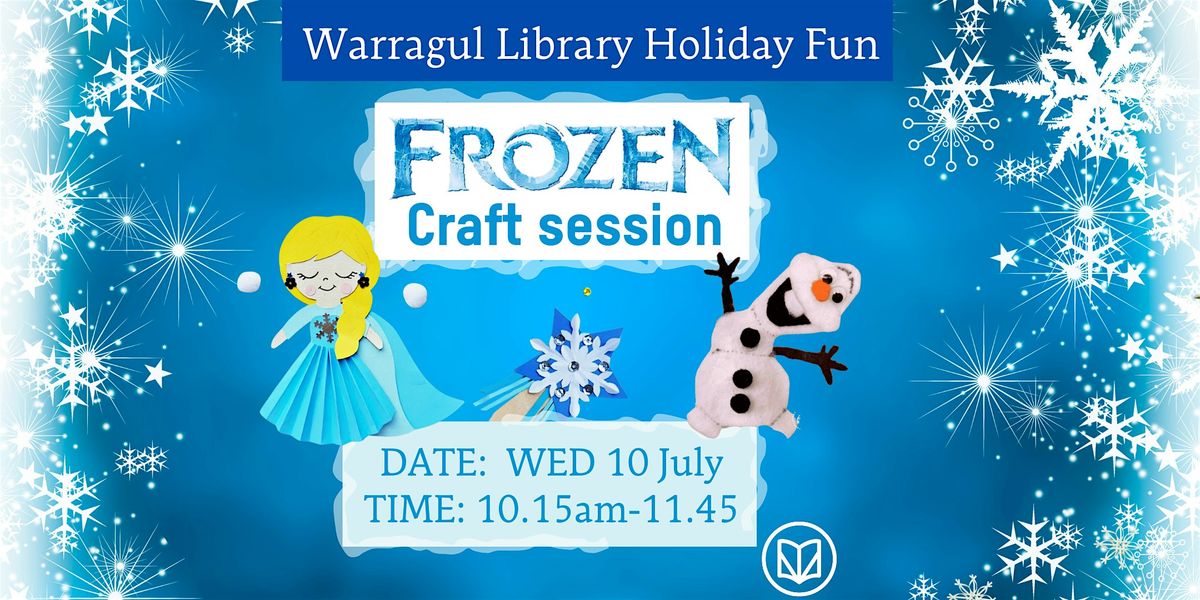 Frozen Craft Session @Warragul