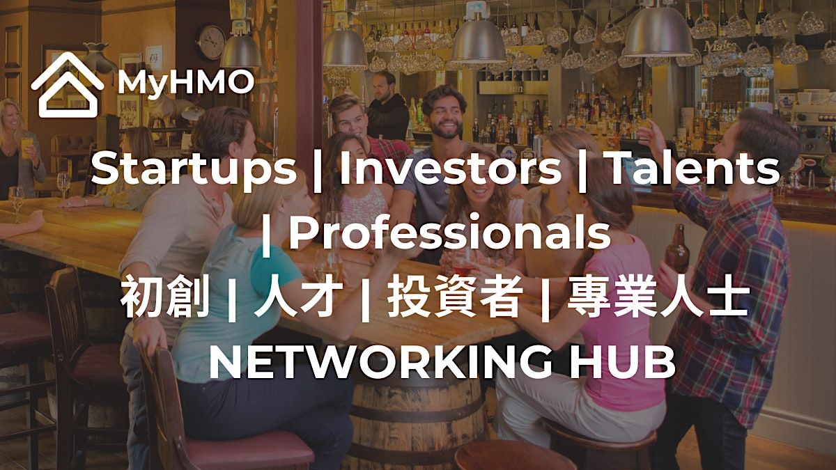 MyHMO Networking Mixer: Property Investors | Professionals | Startups