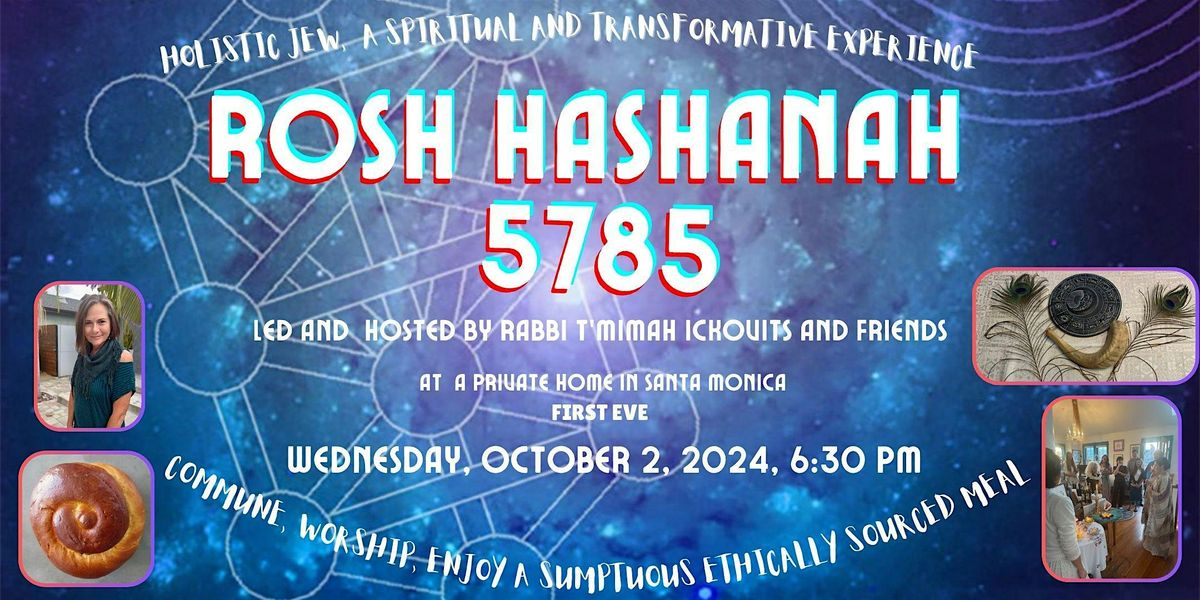 ROSH HASHANAH  EVE with HOLSTIC JEW