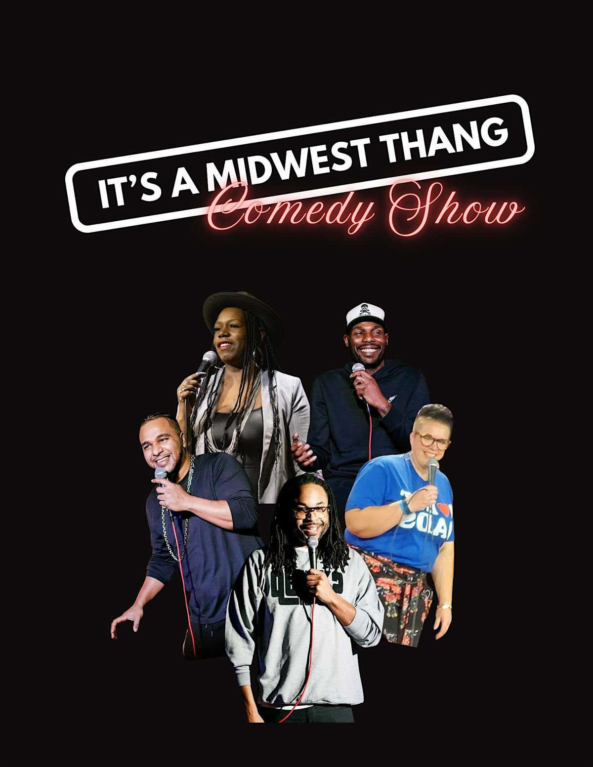 It's A Midwest Thang Comedy Show