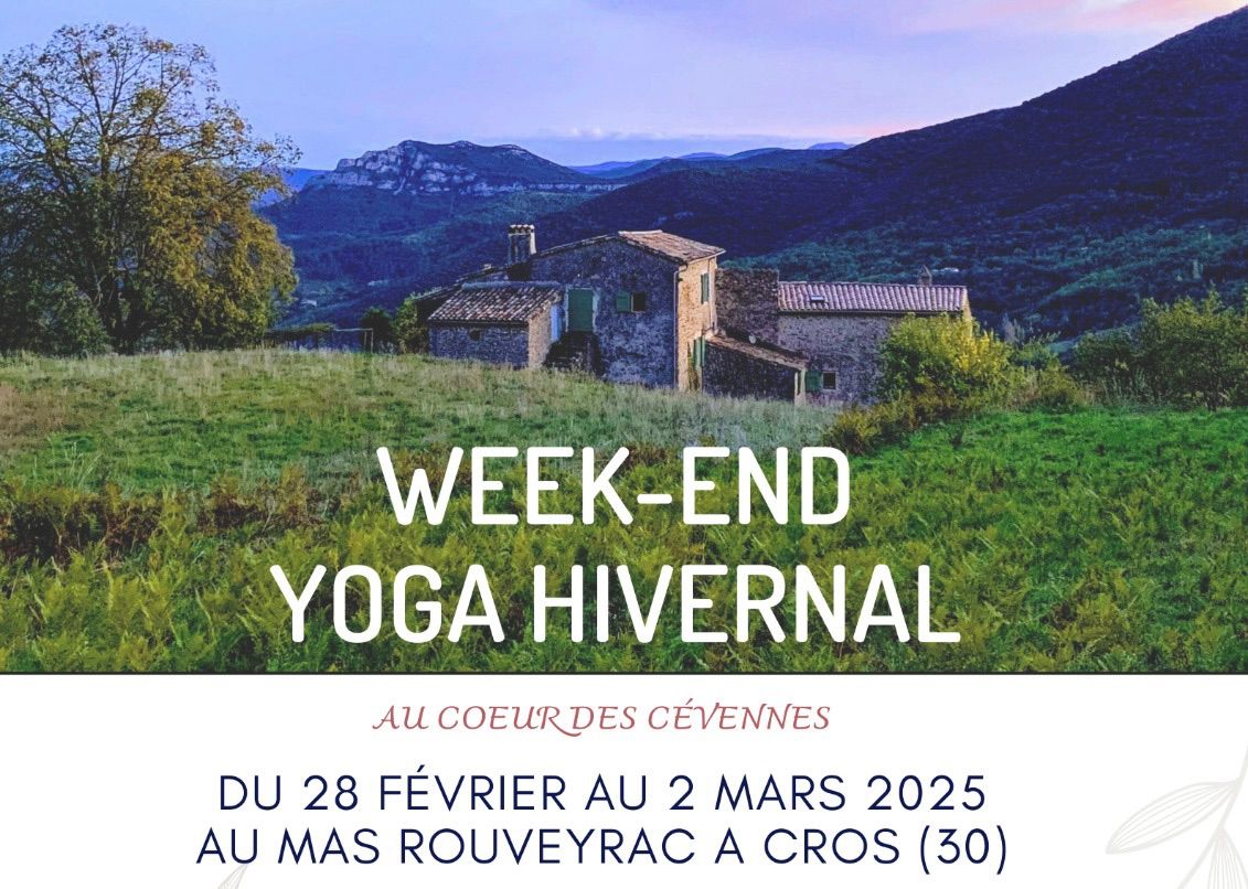 Retraite YOGA HIVERNAL en C\u00e9vennes