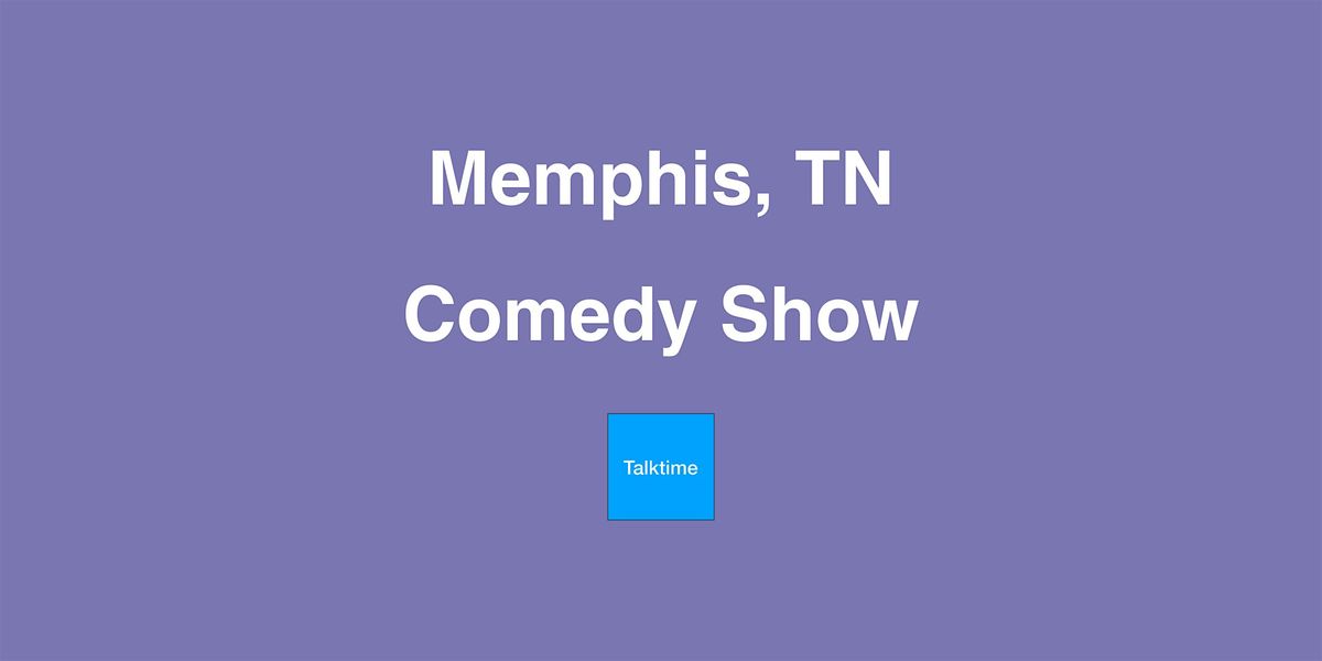 Comedy Show - Memphis