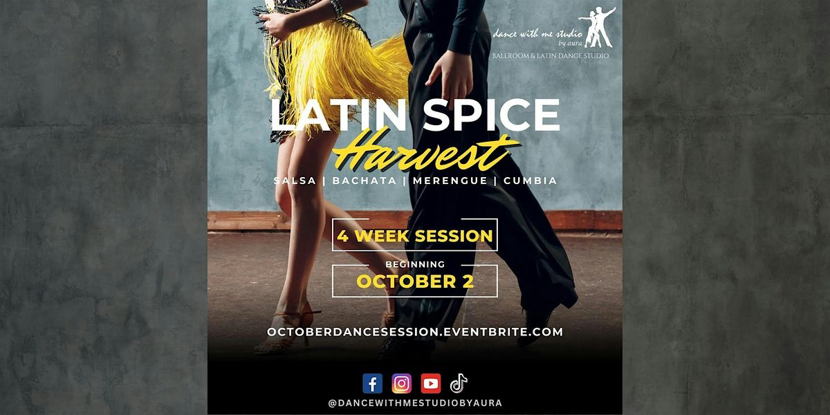 Latin Spice Harvest - October Session