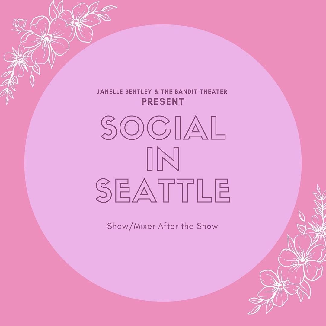 Bandit Theater Presents: Social in Seattle  @ FREMONT ABBEY