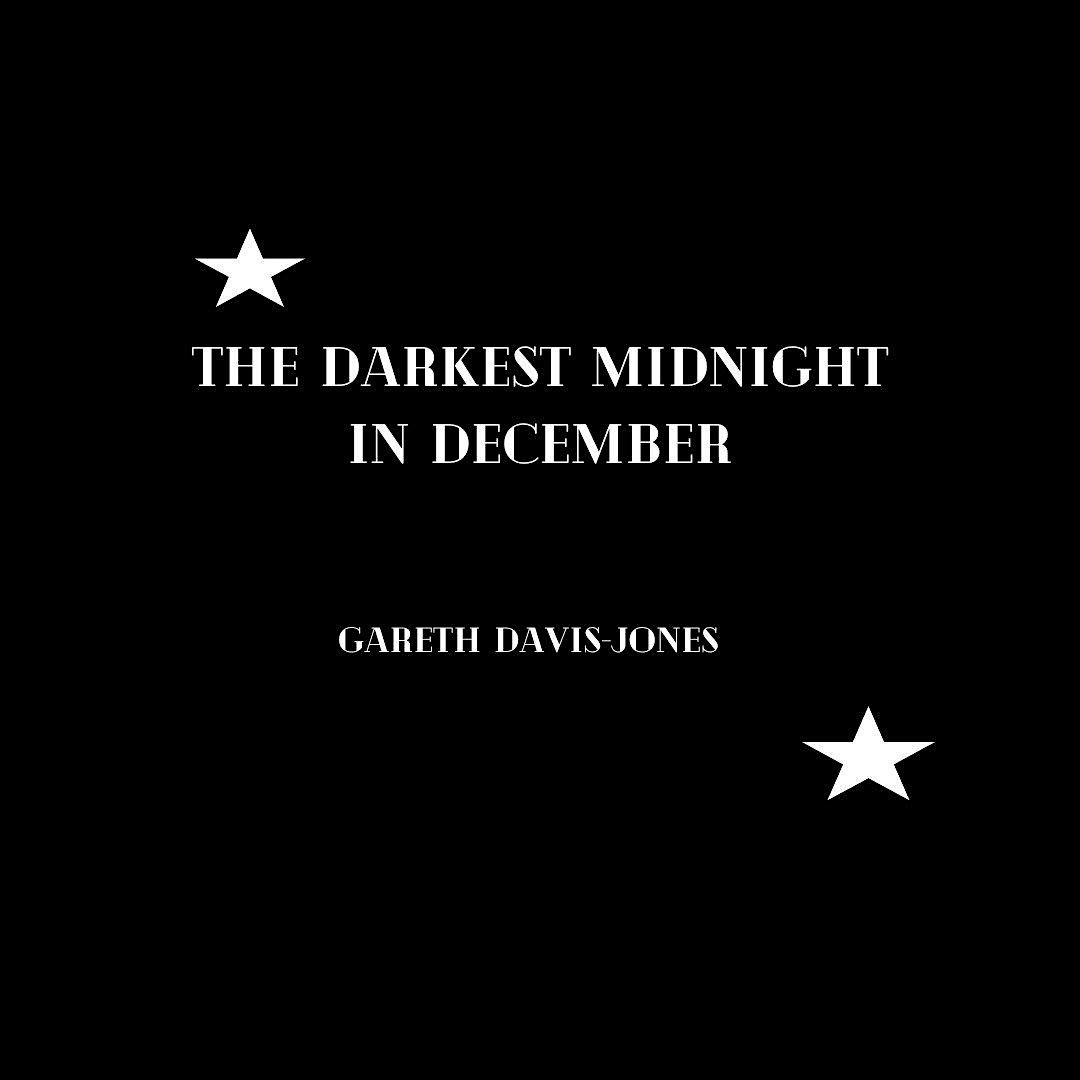 The Darkest Midnight In December