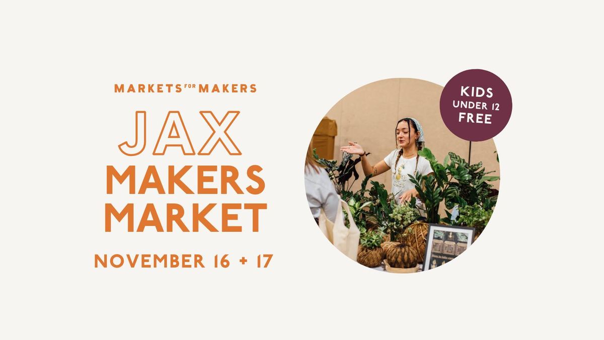 Markets for Makers Jax Holiday Market