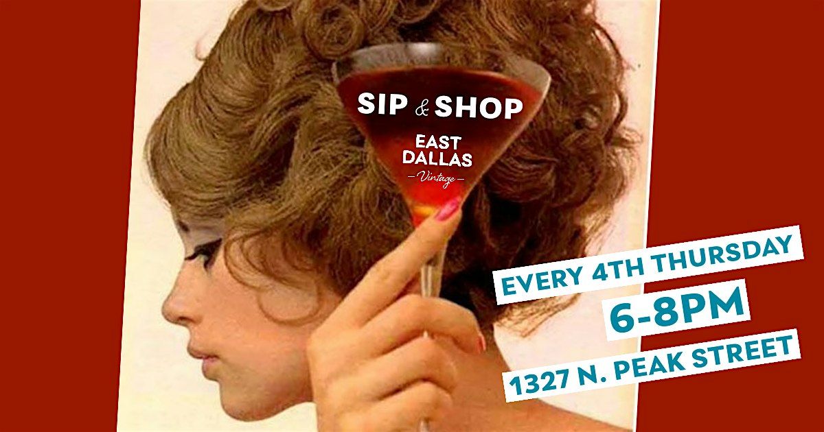 Sip & Shop at East Dallas Vintage