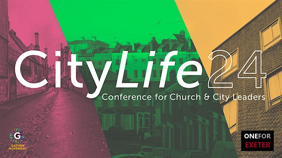 City Life: ONE for Exeter conference