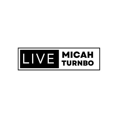 Micah Turnbo LIVE - October 2024