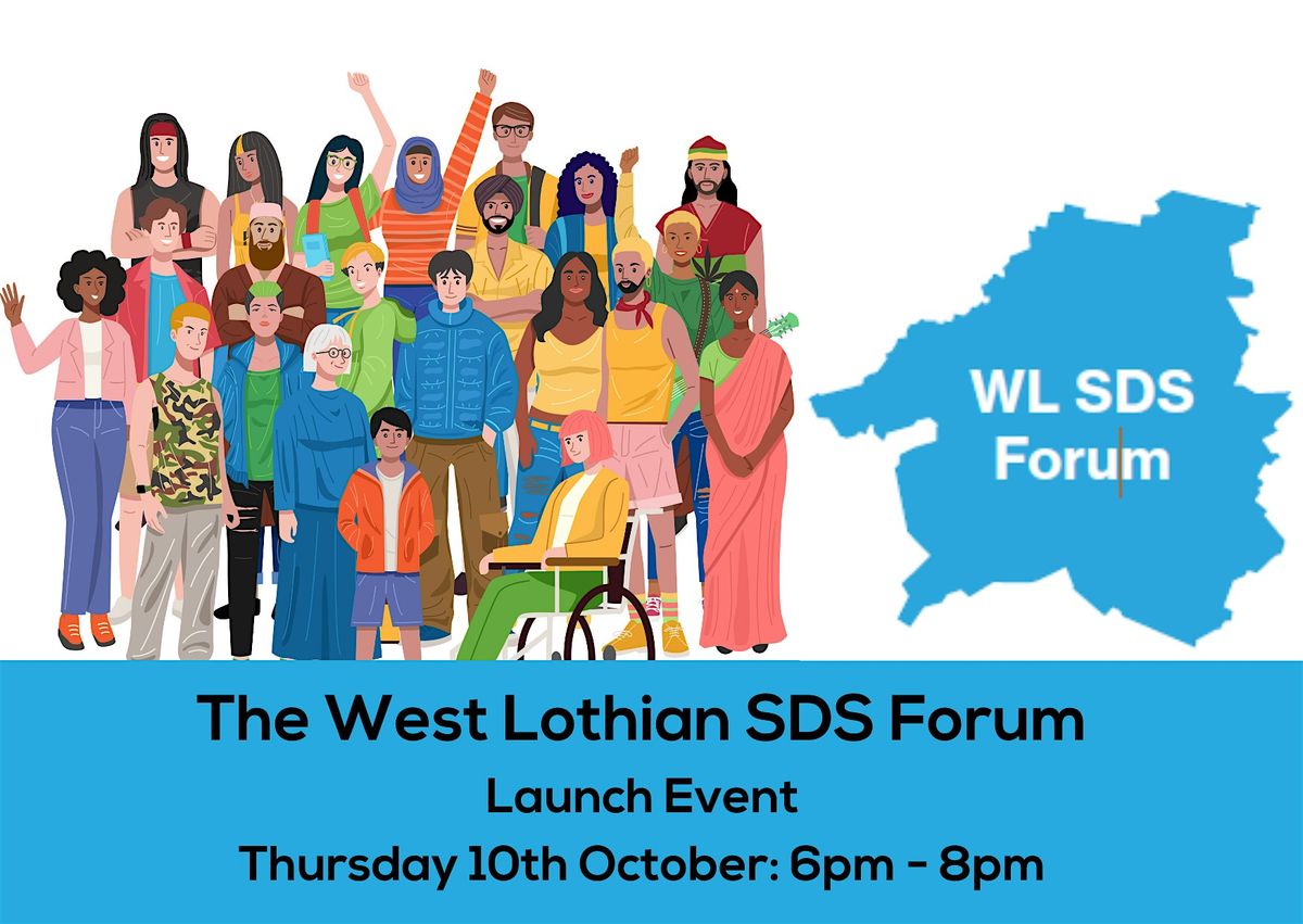 Self Directed Support in West Lothian - launch of West Lothian SDS Forum