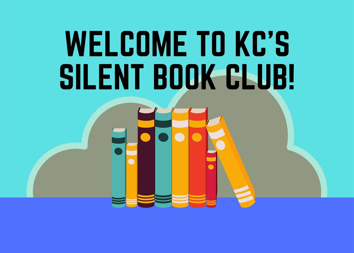KC Silent Book Club May 2024