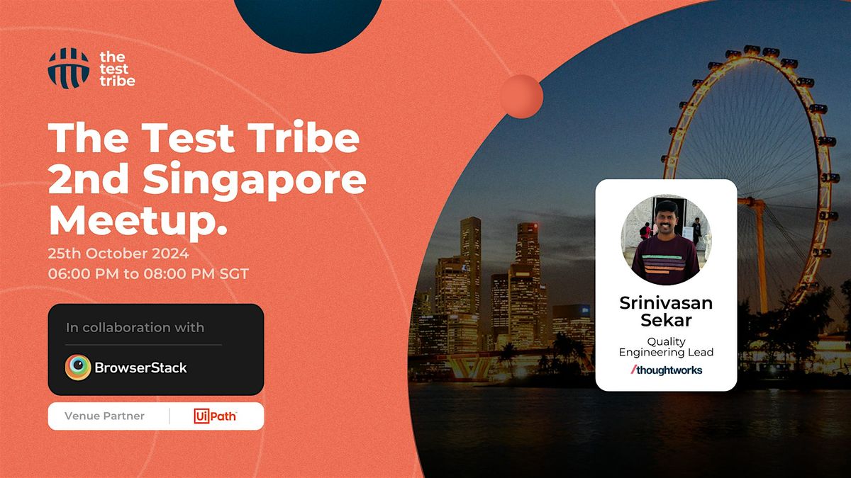 The Test Tribe 2nd Singapore Meetup