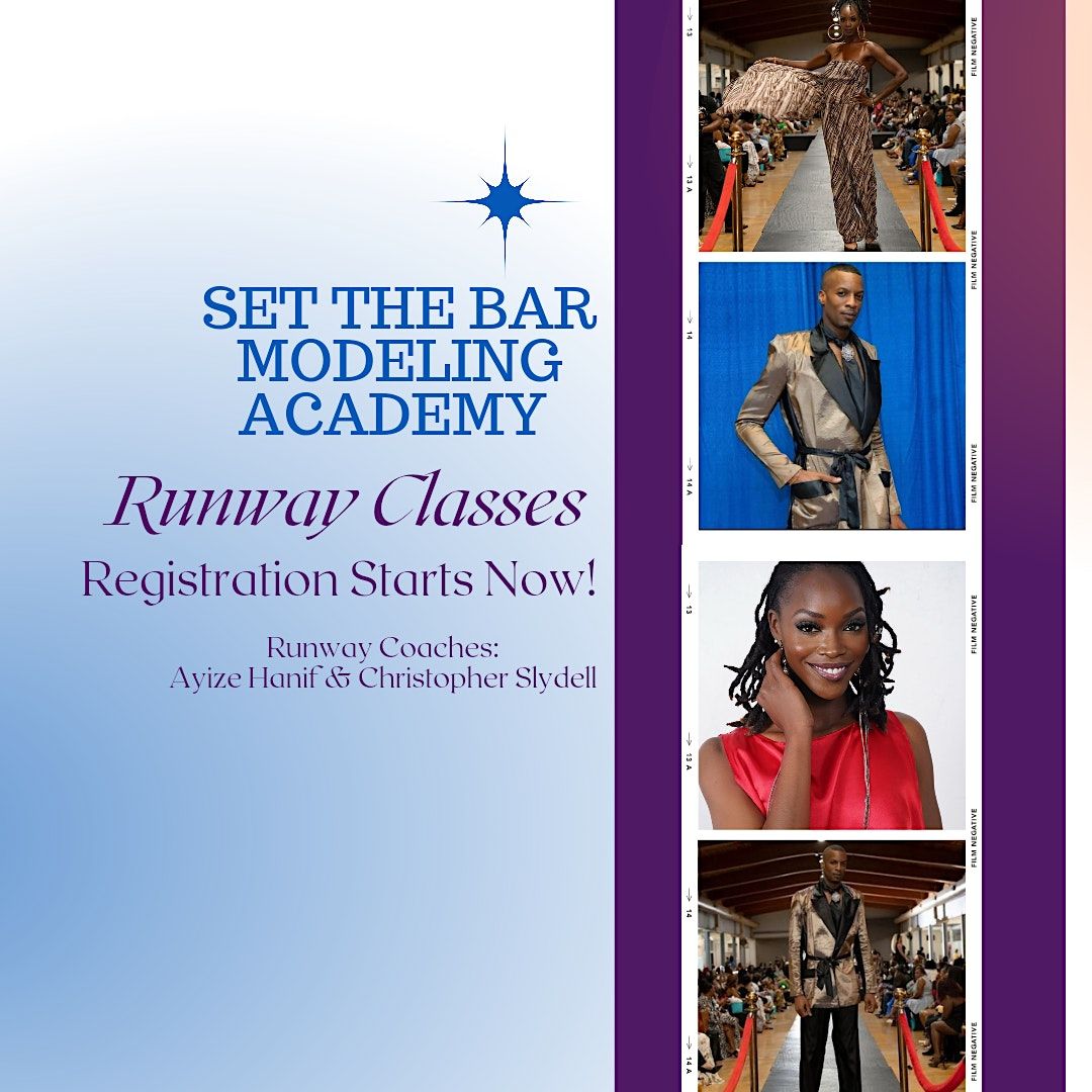 Set The Bar Modeling Academy BiMonthly Runway Class, 2511 Westgate Ave