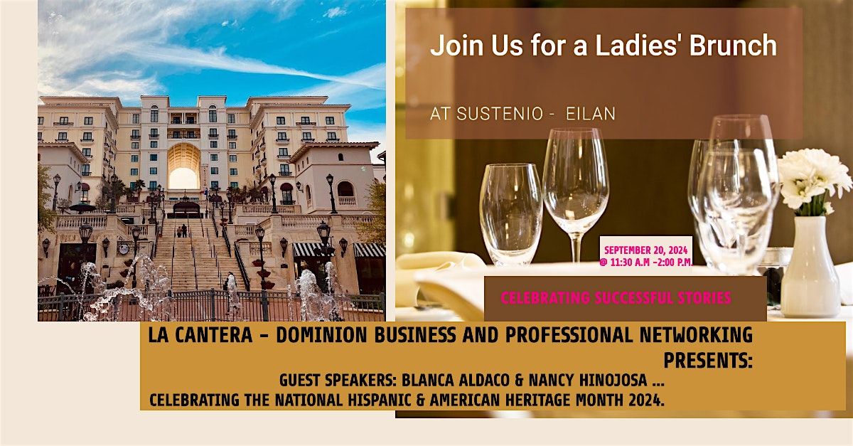 LA CANTERA-DOMINION NETWORKING LADIES' BRUNCH EVENT