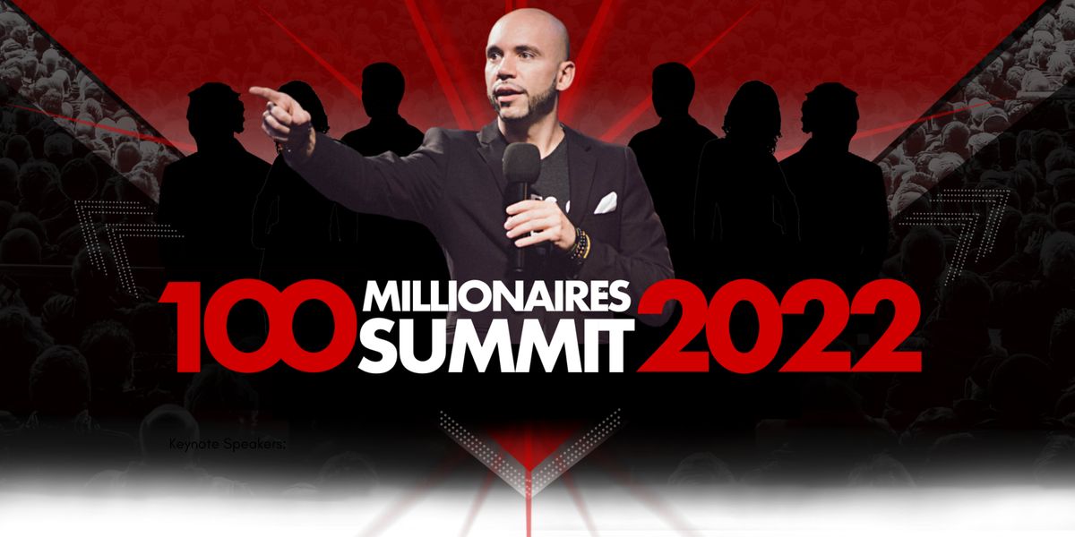 100 Millionaires Summit 2022
