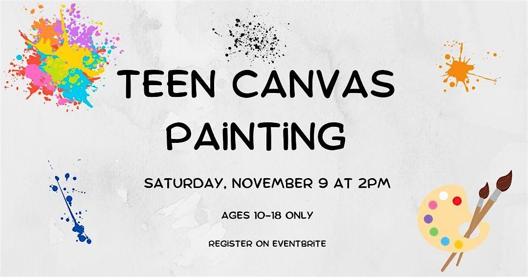 Teen Canvas Painting (Ages 10-18 only)