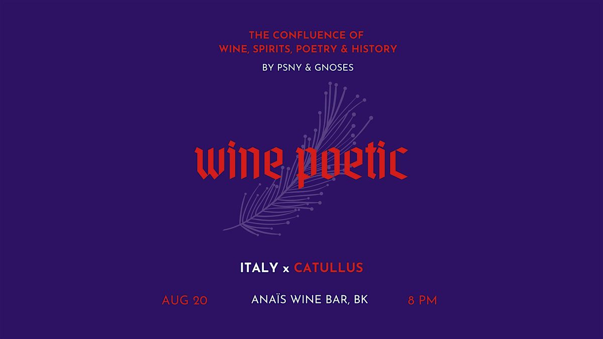 Wine Poetic: Catullus