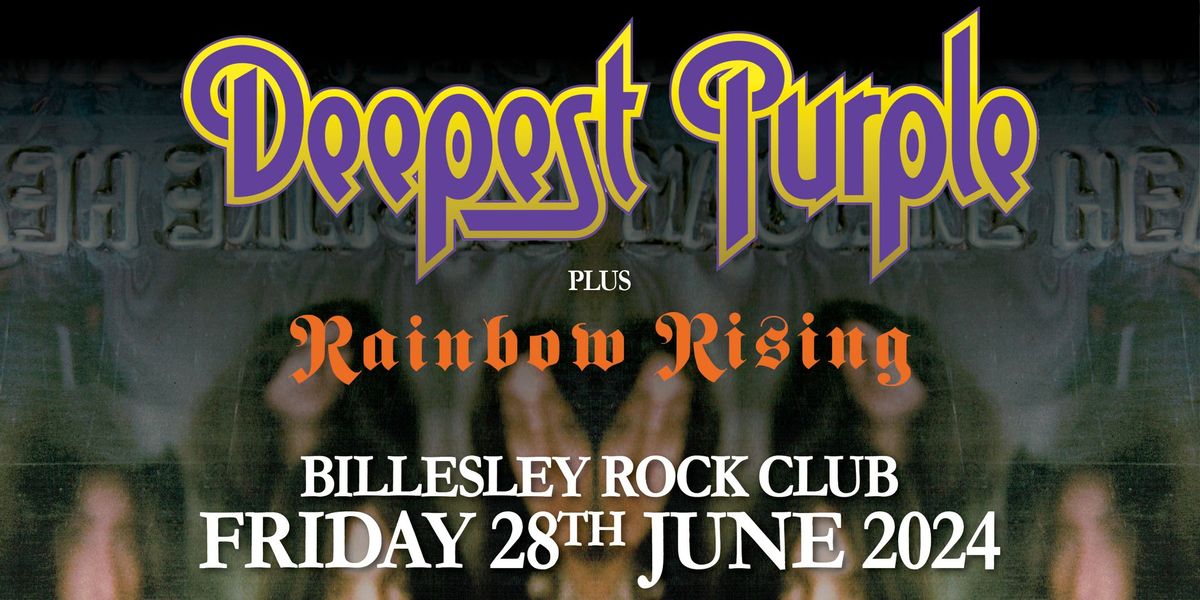 Deepest Purple + Rainbow Rising: Billesley Rock Club