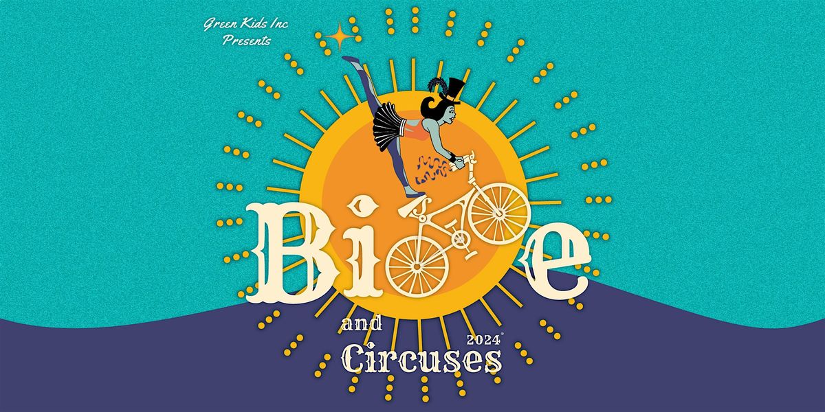 Bike and Circuses 2024