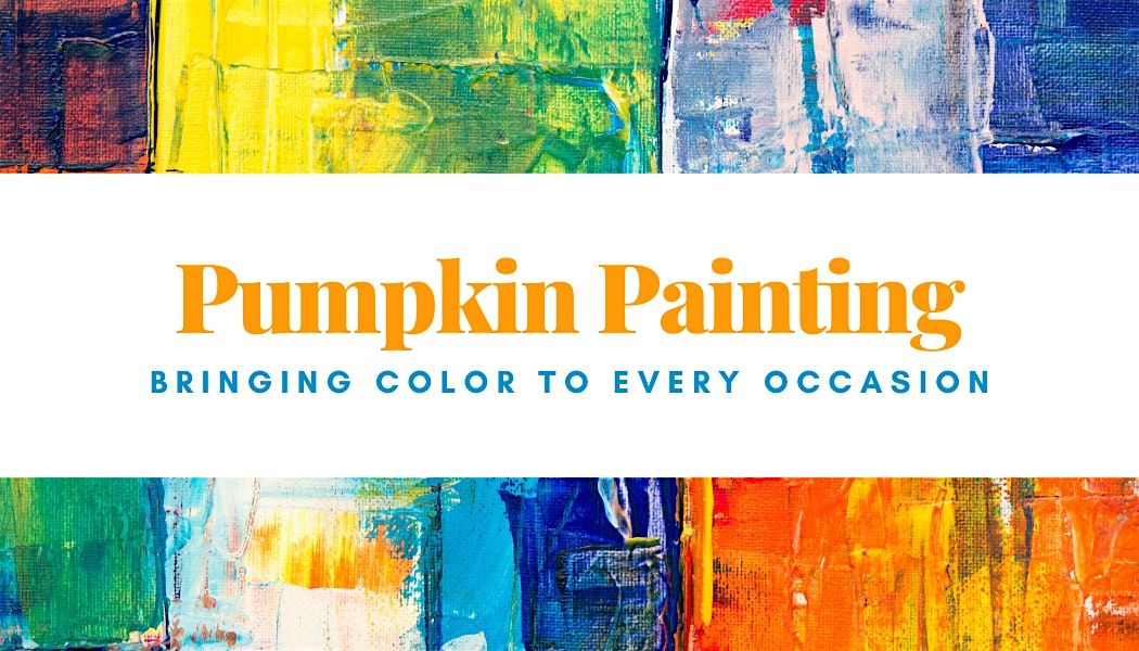 Pumpkins, Pastries, & Paint