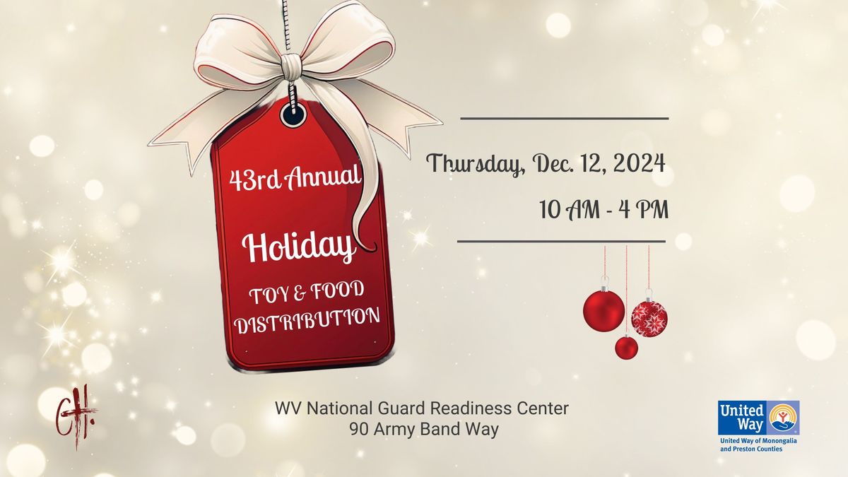 43rd Annual Holiday Toy and Food Distribution 