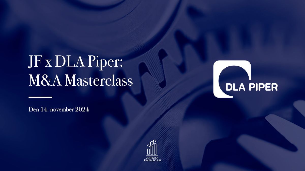 JF x DLA Piper: M&A Masterclass