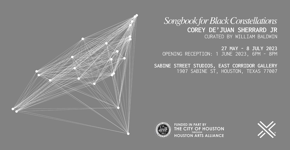Opening: Songbook for Black Constellations