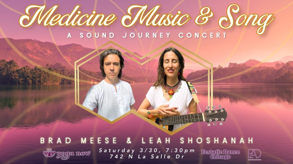 Medicine Music & Song: A Sound Journey Concert