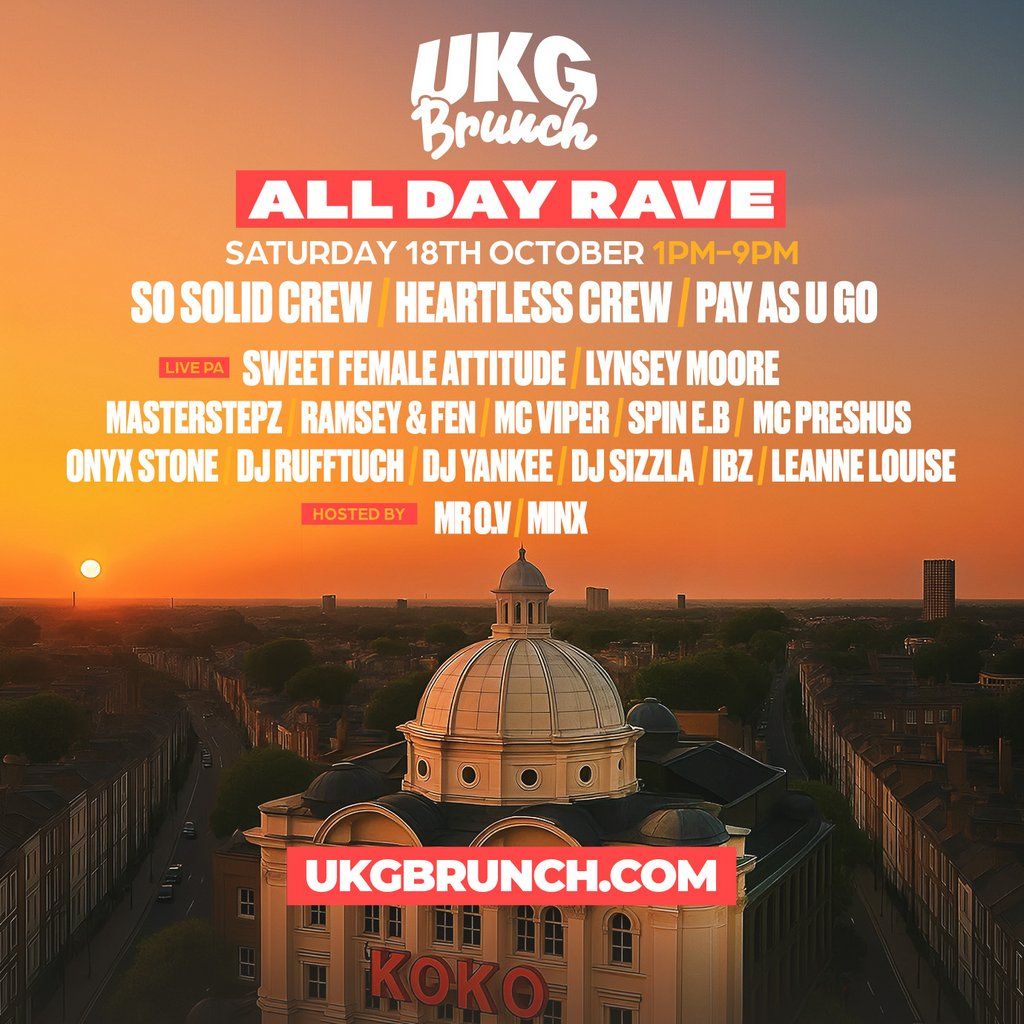 UKG Brunch  Presents: ALL DAY RAVE