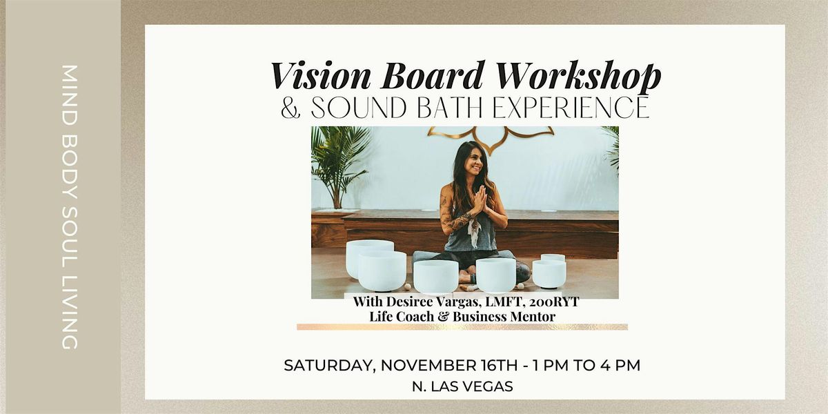 Vision Board  & Sound Healing Workshop (Las Vegas)