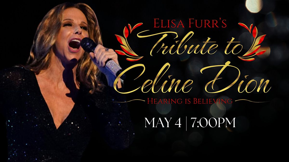 Elisa Furr\u2019s Tribute to Celine Dion
