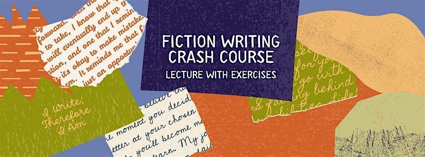 Fiction Writer Crash Course