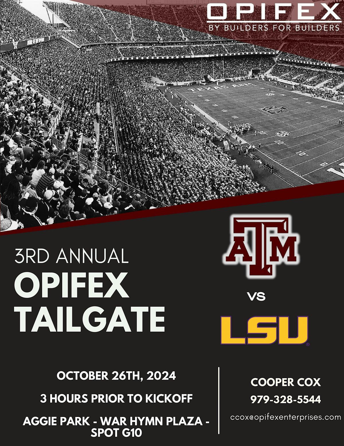 3rd Annual OPIFEX Tailgate! BTHO LSU!