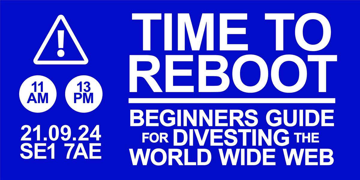 Time To Reboot: Beginners Guide For Divesting The World Wide Web