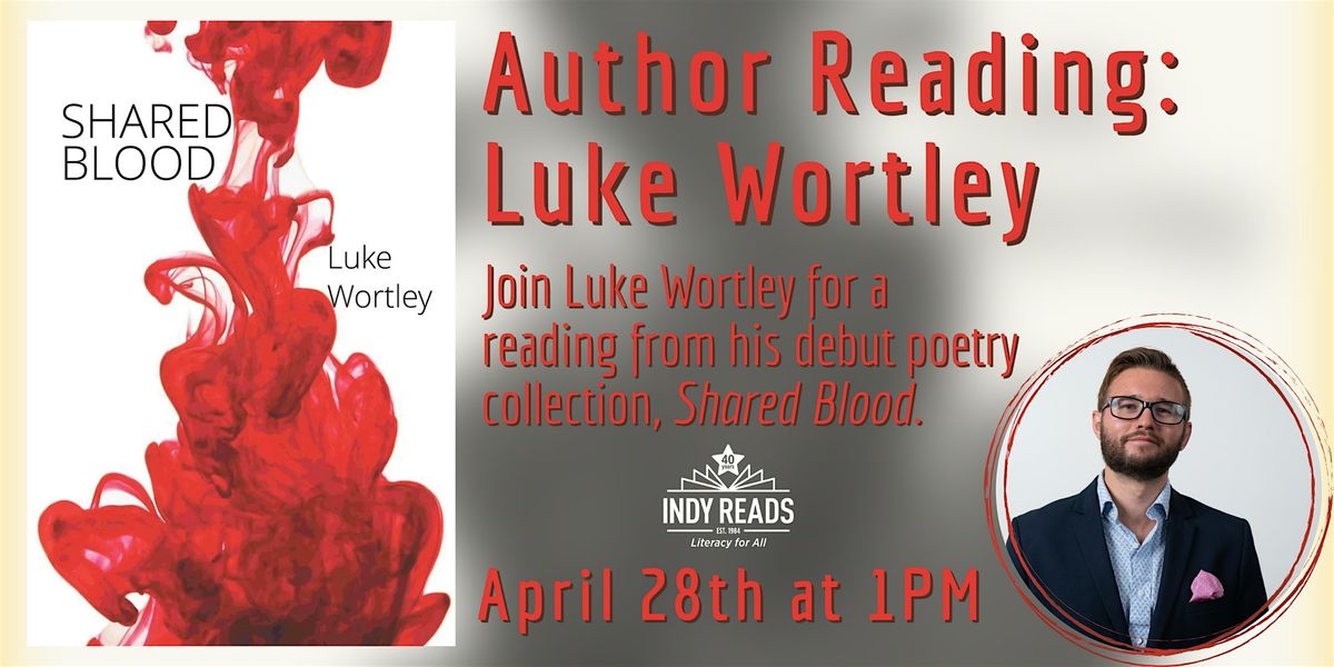 Author Reading: Luke Wortley