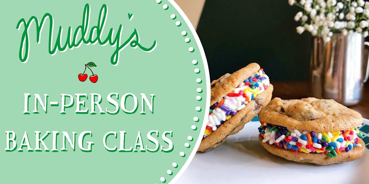 Chocolate Chip Cookie Sammiches : Hands-on Baking Class (In Person)