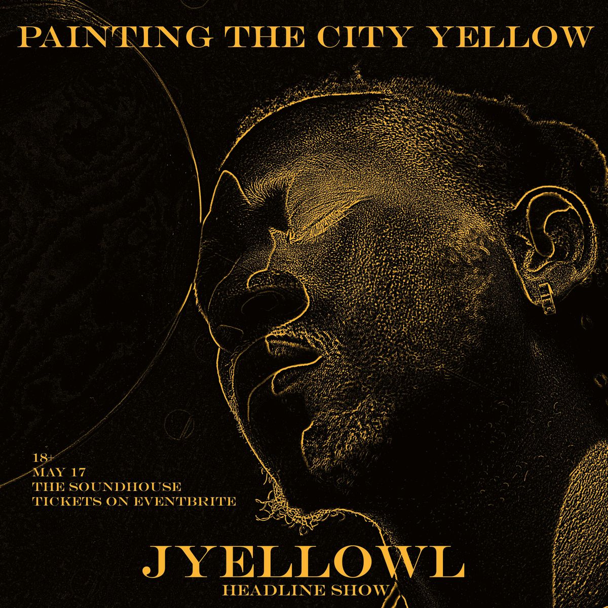 Painting The City Yellow \/\/ JyellowL Headline Show