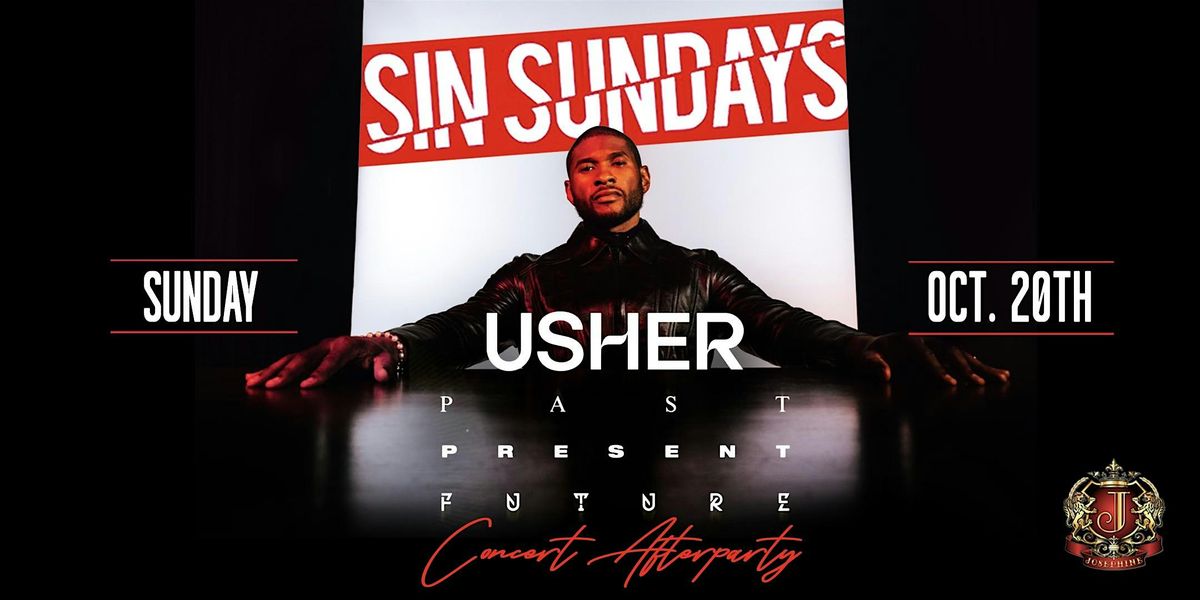 USHER CONCERT AFTERPARTY SUNDAY AT JOSEPHINES