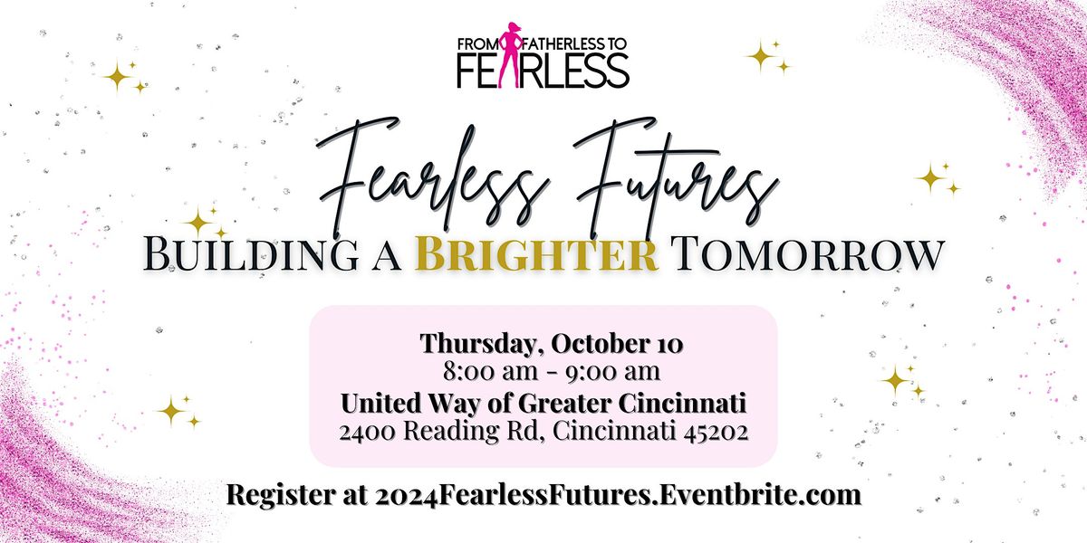 Fearless Futures: Building a Brighter Tomorrow