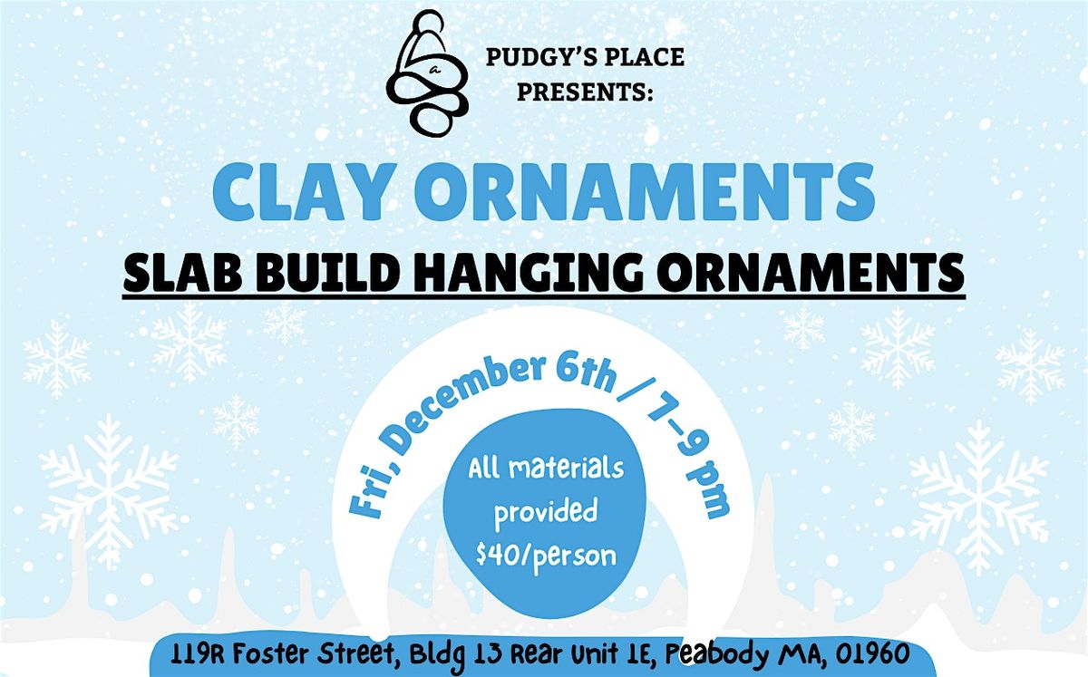 DIY Clay Ornaments (Slab-Building) 12\/06 from 7-9pm