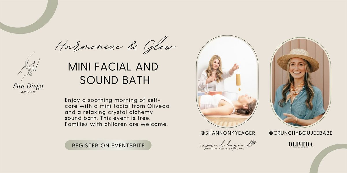 Harmonize & Glow: Mini Facial and Sound Bath