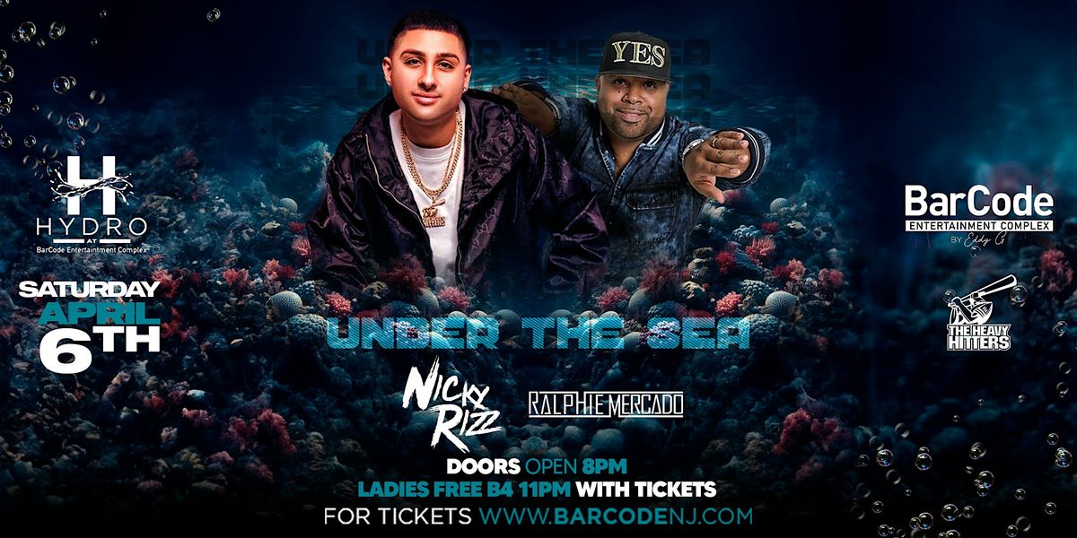 Under the Sea w\/ DJ Nicky Rizz & Ralphie Mercado | BarCode, Elizabeth, NJ