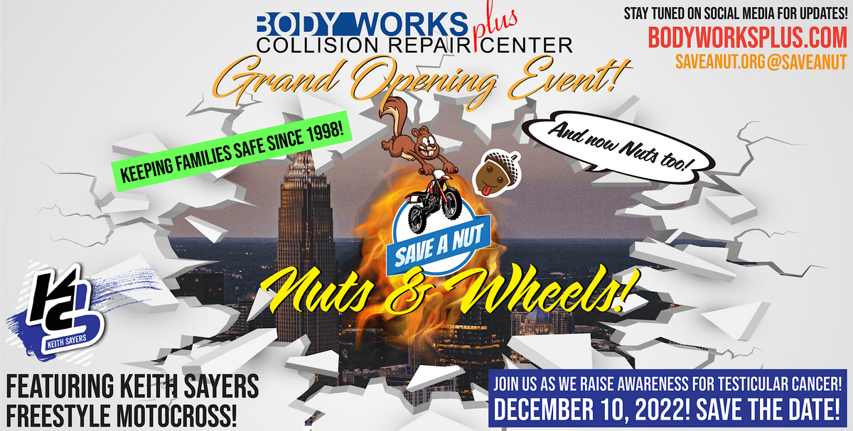 Nuts & Wheels! Bodyworks Plus Grand Opening & Fundraiser with Save a Nut!