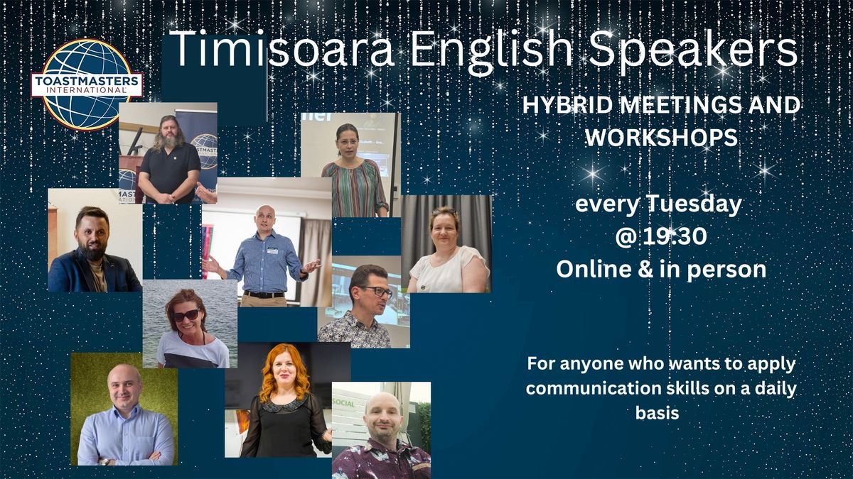 Timi\u0219oara English Speakers Hybrid Meeting - in person and online - Public Speaking for Everyone 