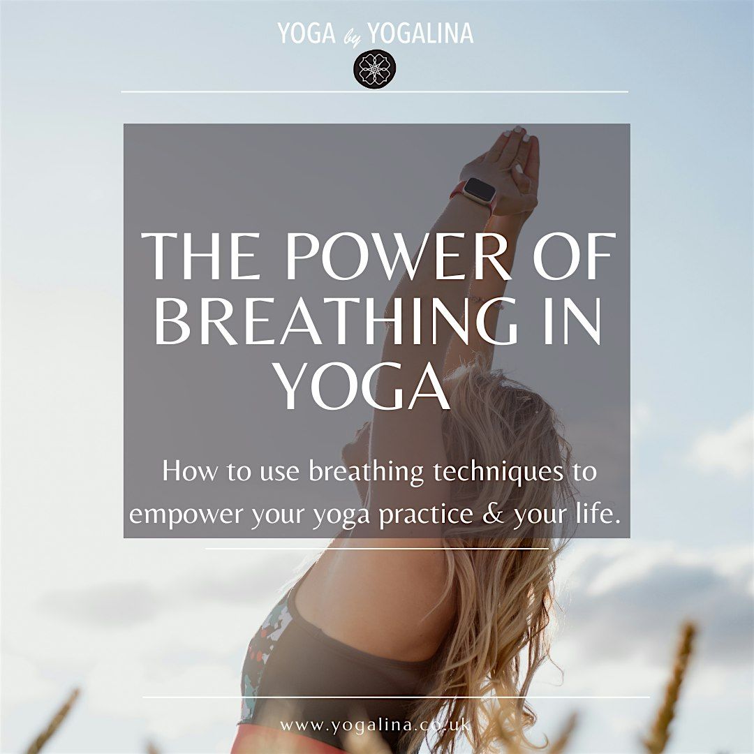The Power of Breathing in Yoga and Life