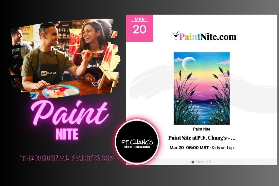 Paint Nite - Candy Skies and Fireflies at P.F. Changs Superstition Springs