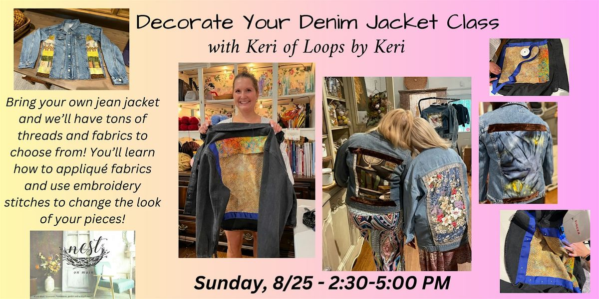 Decorate Your Own Denim Jacket Sewing Class with Keri of Loops by Keri